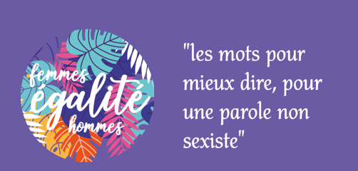 Le ministère de la justice s’engage pour l’égalité femmes-hommes et contre le sexisme !