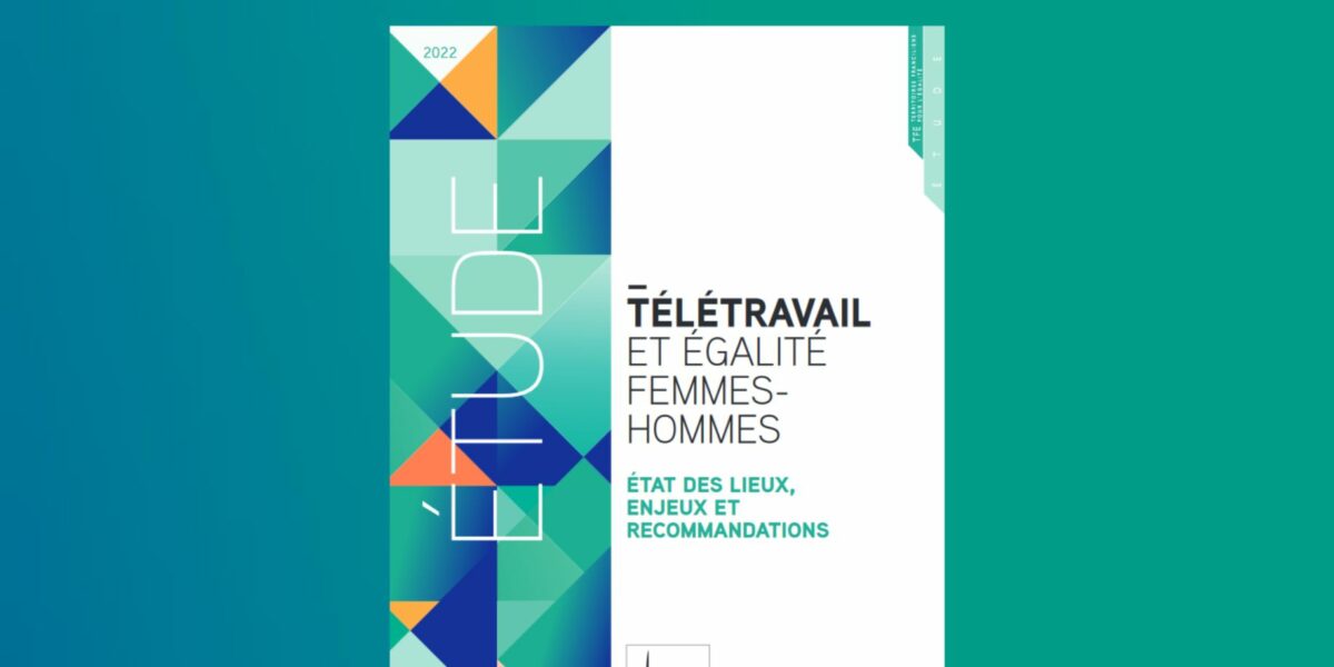 Etude "Télétravail et égalité femmes-hommes".