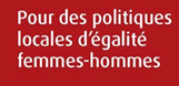 « Pour des politiques locales d’égalité femmes-hommes »