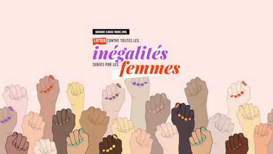 Comment lutter contre toutes les inégalités subies par les femmes ?