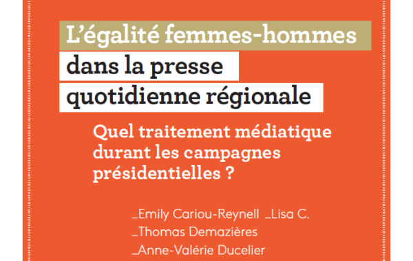 Etude sur le traitement médiatique de l'égalité Femme Homme par la presse régionale