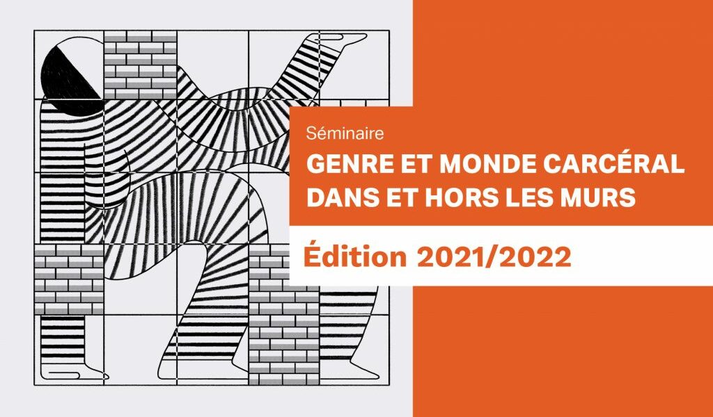 SÉMINAIRE « GENRE ET MONDE CARCÉRAL »