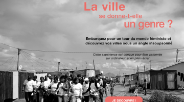 WEBDOCUMENTAIRE : La Ville se donne-t-elle un genre ?