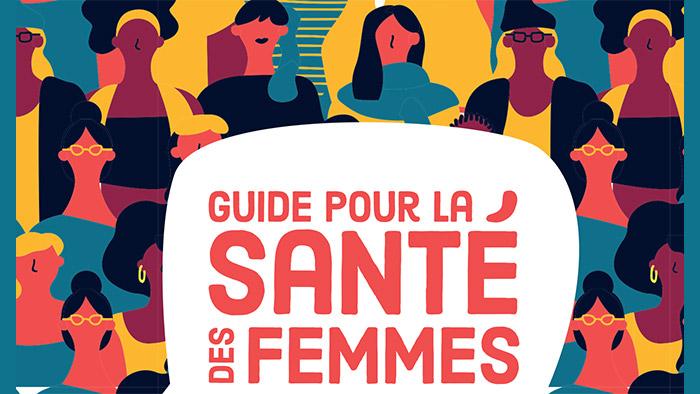 GUIDE POUR LA SANTÉ DES FEMMES