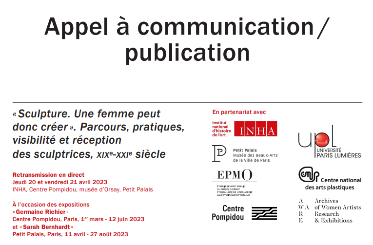 « Sculpture. Une femme peut donc créer». Parcours, pratiques, visibilité et réception des sculptrices, xixe-xxie siècle