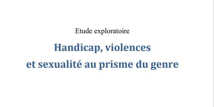 Handicap, violences  et sexualité au prisme du genre