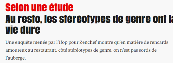 Enquête sur les habitudes de personnes des deux genres  lorsqu’elles se rendent  au restaurant pour un rendez-vous galant.