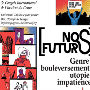 Genre: bouleversements, utopies, impatiences- Retour sur le congrès