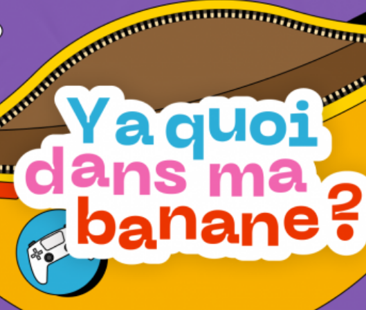 Y a quoi dans ma banane ?