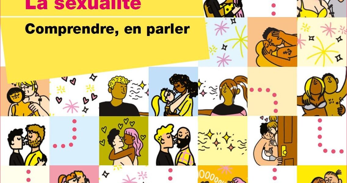 « La sexualité : Comprendre, en parler »