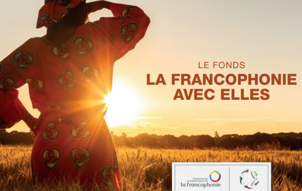 le Fonds « La Francophonie avec Elles » : appel à projets 2024