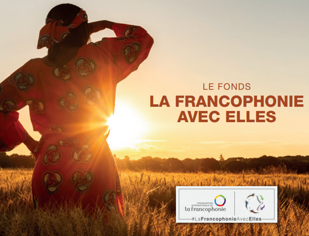 le Fonds « La Francophonie avec Elles » : appel à projets 2024