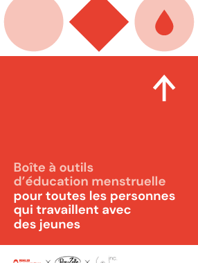 Boîte à outils d’éducation menstruelle : un guide pour travailler avec les jeunes